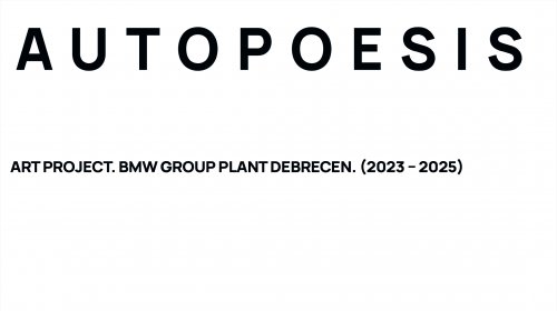 <a href="https://www.jonescherf.de/data/uploads/pdf/j-scherf_autopoesis.pdf">PDF → AUTOPOESIS: ART PROJECT. BMW GROUP PLANT DEBRECEN. (2023-2025)</a>